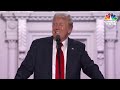 Trump Speaks at RNC LIVE: Trump Emotional Speech | Republican National Convention 2024 | RNC | N18G