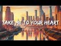 MLTR - Take Me To Your Heart (Lyrics)