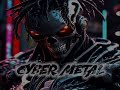 CYBER METAL - AGGRESSIVE  CYBERPUNK   - DARK MUSIC MIX