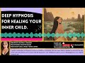 Deep hypnosis for reconnecting with + healing your inner child.