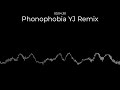 Phonophobia YoshiJunior Remix