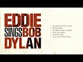 Eddie Vedder sings Bob Dylan