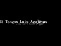 05 Tangos Luis Agujetas