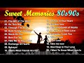 Best Romantic Love Songs 80s 90s - OPM Love Songs - Memories Beautiful Love Songs Collection 80s 90s