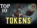 MTG Top 10: The BEST Creature Tokens (And How You Make Them) | Magic: the Gathering | Episode 648