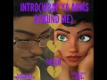 Intro(Wrap Ya Arms Around Me) - Patch