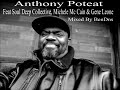 Anthony Poteat (Mixed By Ben Dns) [Tribute Mix]