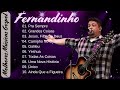 Fernandinho As Melhores 🙏 Pra Sempre, Yeshua, Galileu, As melhores canções de adoração #gospel 2024