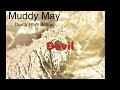 Muddy May: Death From Below