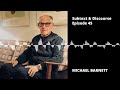 Michael Barnett, ArtyGent | EP45 Subtext & Discourse