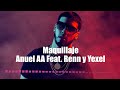 Anuel AA Feat. Renn y Yexel - Maquillaje (Remix) M.Lyrics