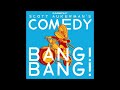 Comedy Bang Bang   Irving Sardinas Gil Ozeri 1