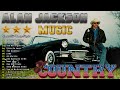 Country Nostalgia🤠Alan Jackson, Kenny Rogers   Country Music Playlist 2024 🤠