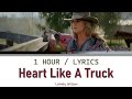 Lainey Wilson | Heart Like A Truck [1 Hour Loop] With Lyrics