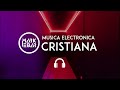 Mark Ebar: Nueva Música Electrónica Cristiana 🎶 2021 - 2022 🔥