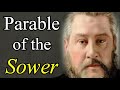 The Parable of the Sower - Charles Spurgeon Audio Sermons