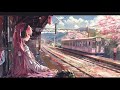 🌿 🌸Sakura Lofi 🌸🌿 // Study and Relax // Positive and Peaceful //Soothing Piano Melodies 01