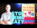 The 4-Hour Workweek by Timothy Ferriss Audiobook Summary