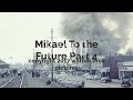 Mikael Gets Grounded Mikael to the Future Part 4 Opening Credits 2017