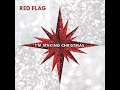 Red Flag - I'm Making Christmas (2010)