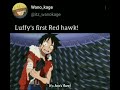 luffy's First Red Hawk🔥