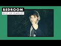 Bedroom | Best of Playlist