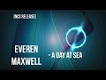 🔝Dance & EMD / Everen Maxwell - A Day at Sea / [NCS Release]