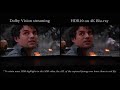 Dolby Vision Streaming vs HDR10 4K Blu-ray Disc Comparison