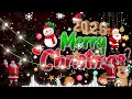 Top Best Christmas Songs 2025 🎁🎄 Merry Christmas 2025 🎄🎄 Non Stop Christmas Songs Medley 2025 🎅