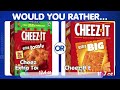 Would You Rather Snacks Edition