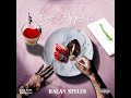 Ralan Styles - “Bon Appetit” 🍽️👅 (Official Audio)