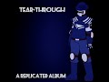 Replica - Tear-Through