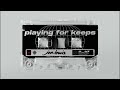 jonxlewis - Playing for Keeps (Official Audio)