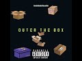 Outer The Box feat. AN SkyLand [Prod. Sketch The Artist]