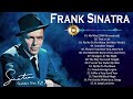Frank Sinatra Greatest Hits Full Album 2024 - Best Frank Sinatra Songs 2024