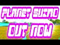 PLANET SUIMO OUT NOW!!!!