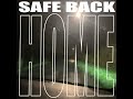 Safe Back Home