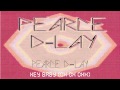 PEARCE D-LAY - HEY BABY (OH OH OHH)