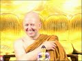 Ajahn Brahmavamso Good Health And Happiness Part 2
