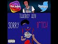 Thatboy Hen - Sorry B!tch Audio