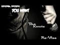 Think What You Want - TheKwote ft Re Vise