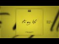 Эндшпиль feat. TumaniYO - It's My Life (Official Audio)
