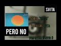 Svita - Pero No [Official Audio ]  🔔