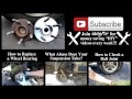 How to Check a Wheel Bearing (Sound, play in the wheel, ABS light)