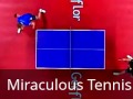 Miraculous Table Tennis
