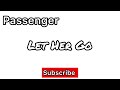 Passenger - Let Her Go (Cover)