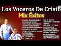 1 HORA | Los Voceros De Cristo | EXITOS De Los VOCEROS De CRISTO