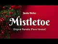 Mistletoe - Instrumental Remake (Piano Version)