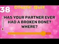 Couple Quiz| How well do you know your partner?👩‍❤️‍💋‍👨