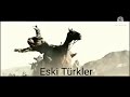 Eski Türkler vs  Yeni Türkler